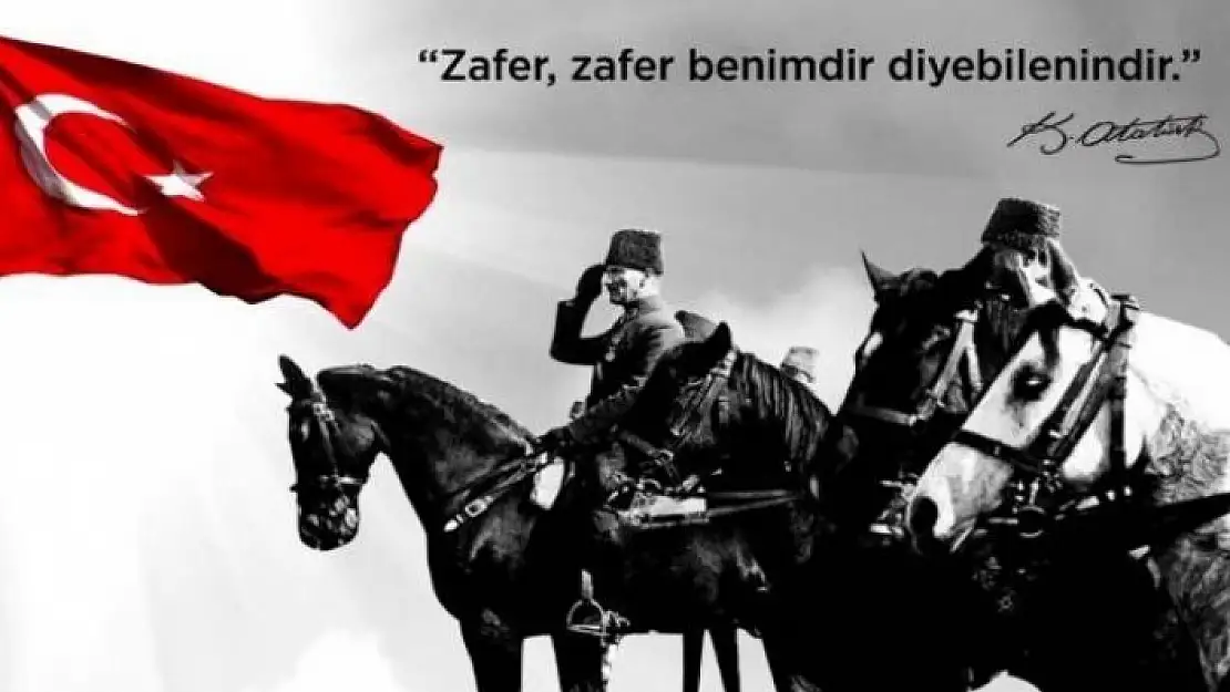 BİR ULUSUN YENİDEN DOĞUŞU: 30 AĞUSTOS ZAFERİ