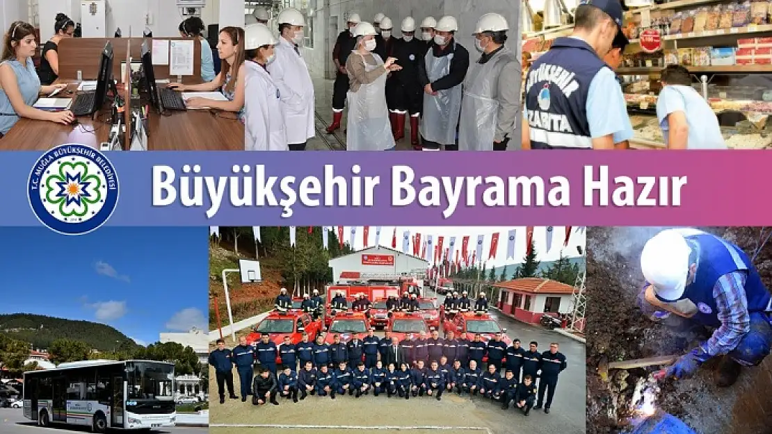 MUĞLA BÜYÜKŞEHİR BELEDİYESİ KURBAN BAYRAMINA HAZIR