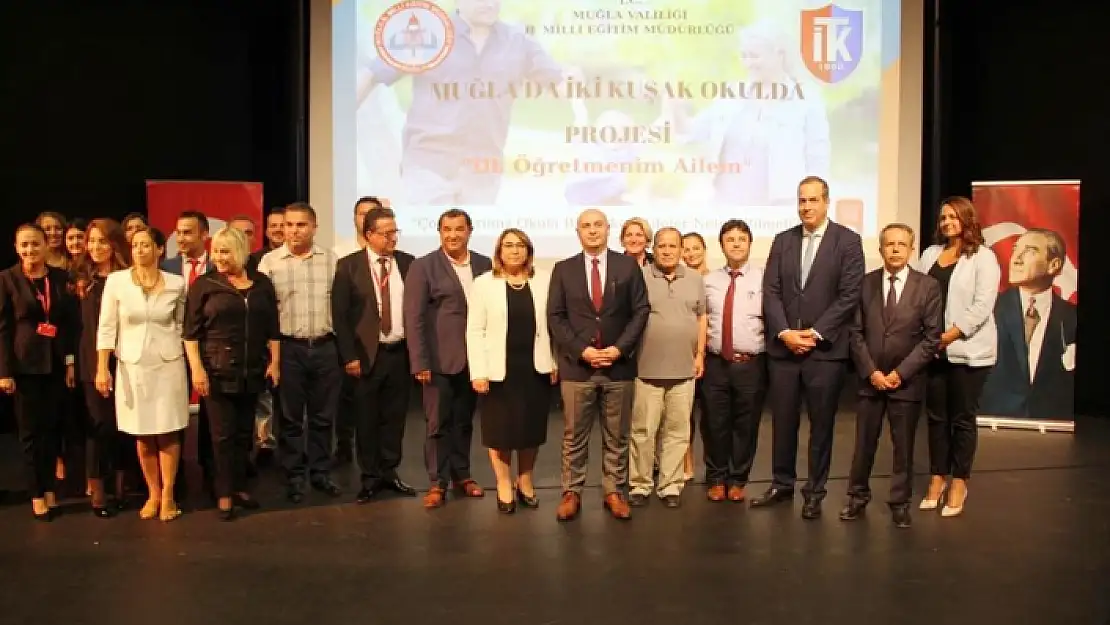 MUĞLA'DA İKİ KUŞAK OKULDA PROJESİ BAŞLATILDI