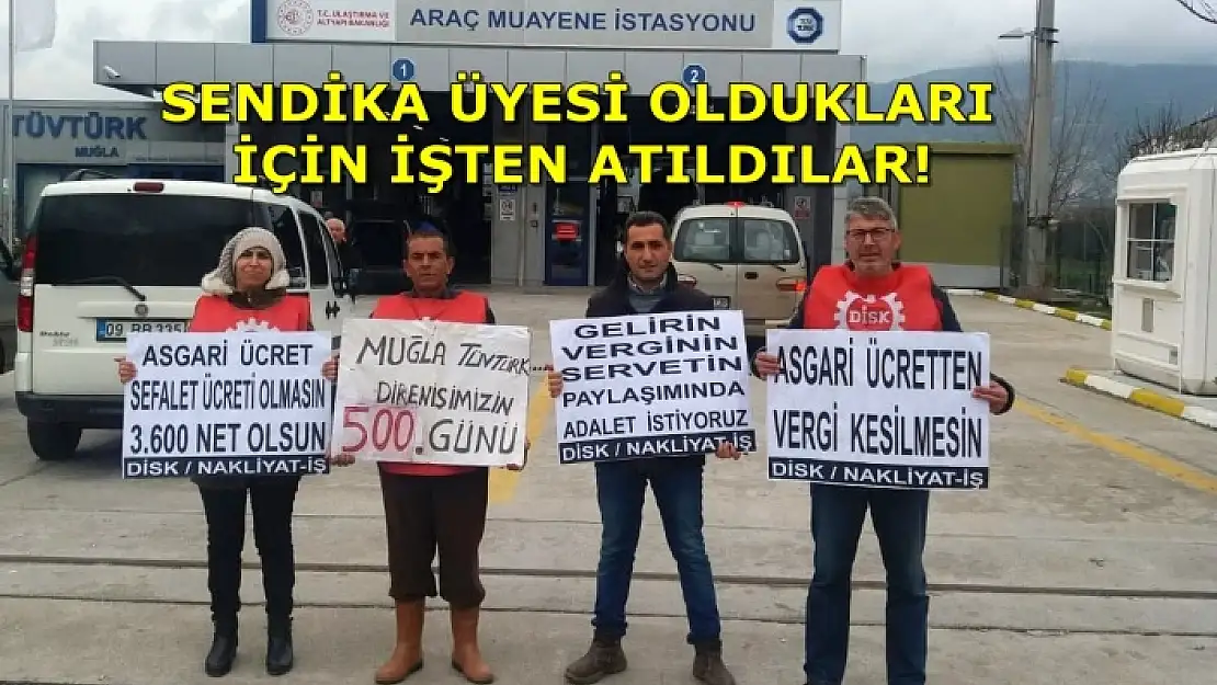 Muğla'da Tüvtürk İşçilerinin 500 Günlük Direnişi!