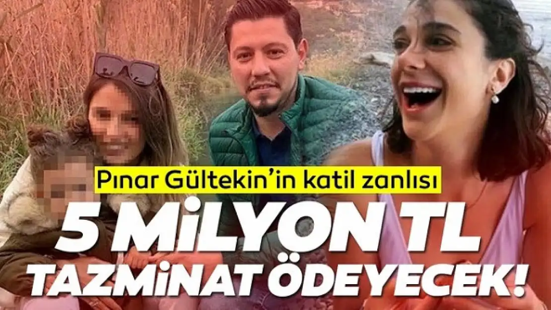 Pınar Gültekin'in Katili Eşine 5 Milyonluk Tazminat Ödeyecek!