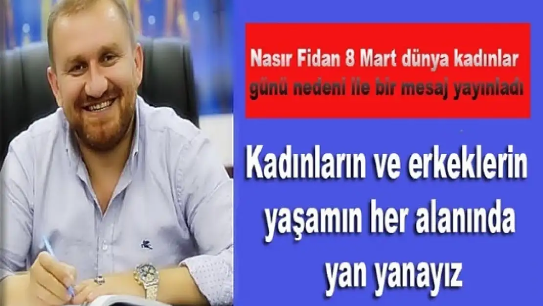 Tesbih Üreticisi Nasır Fidan'dan 8 Mart Dünya Kadınlar Günü Mesajı