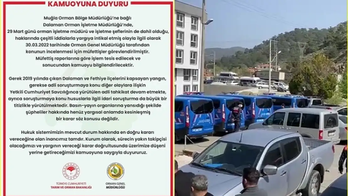 ORMAN GENEL MÜDÜRLÜĞÜ, DALAMAN ORMAN İŞLETME MÜDÜRLÜĞÜ'NE YAPILAN OPERASYONLA İLGİLİ AÇIKLAMA YAPTI