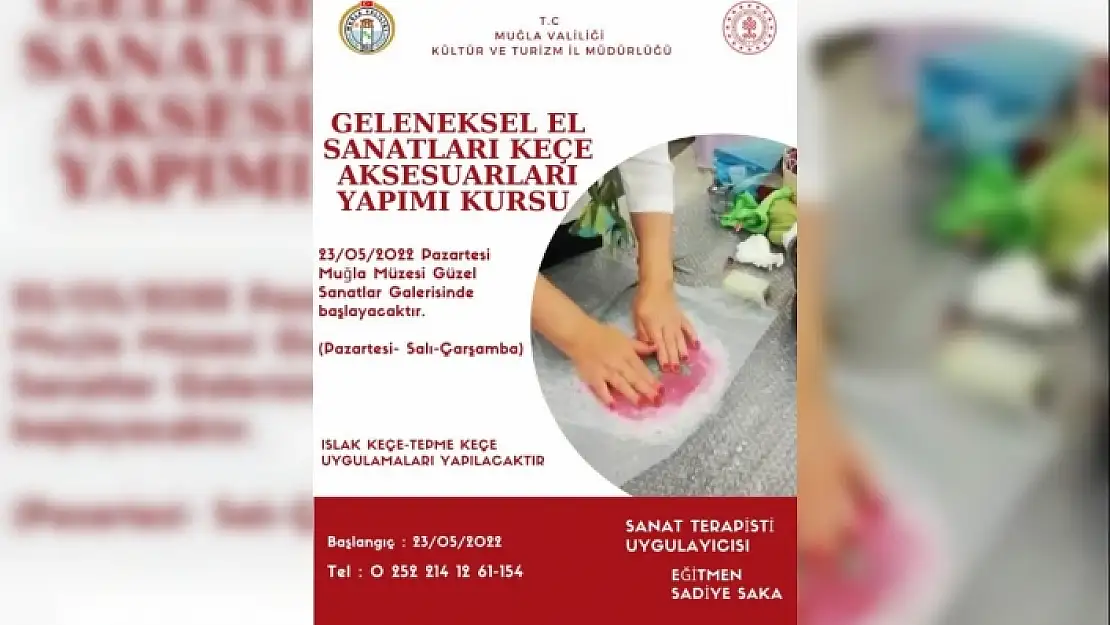 Muğla'da Geleneksel El Sanatları Keçe Aksesuarları Yapımı Kursu Başlayacak