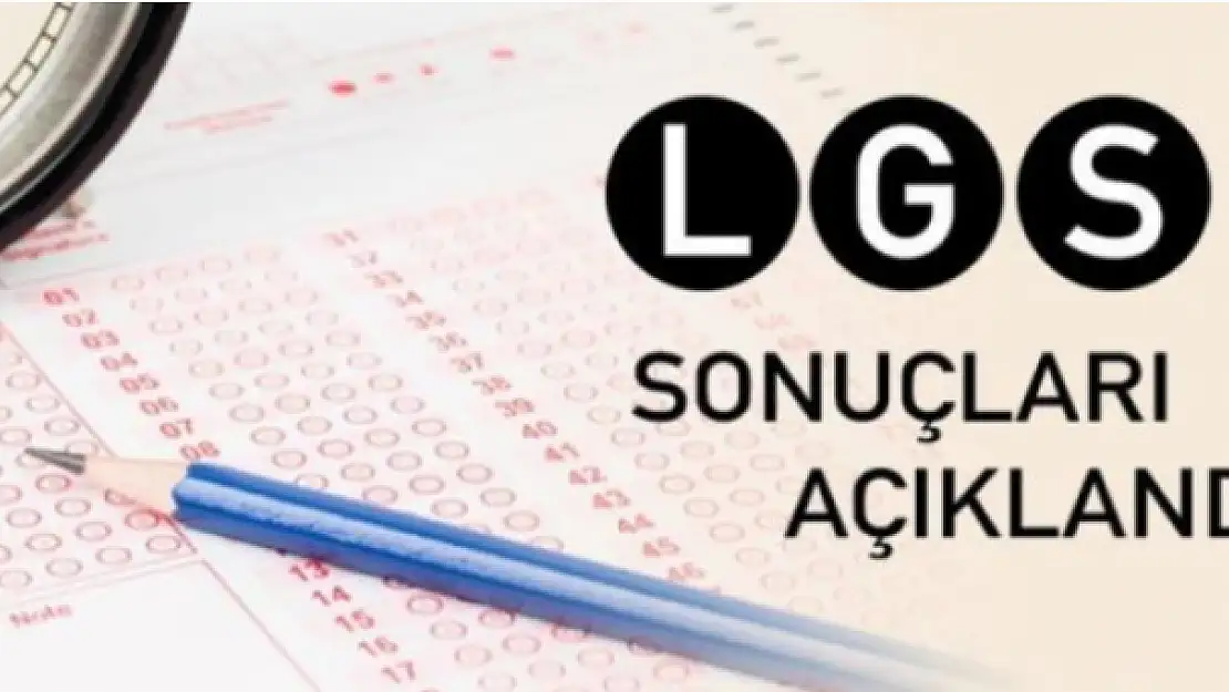 2022 LGS Sonuçları Açıklandı