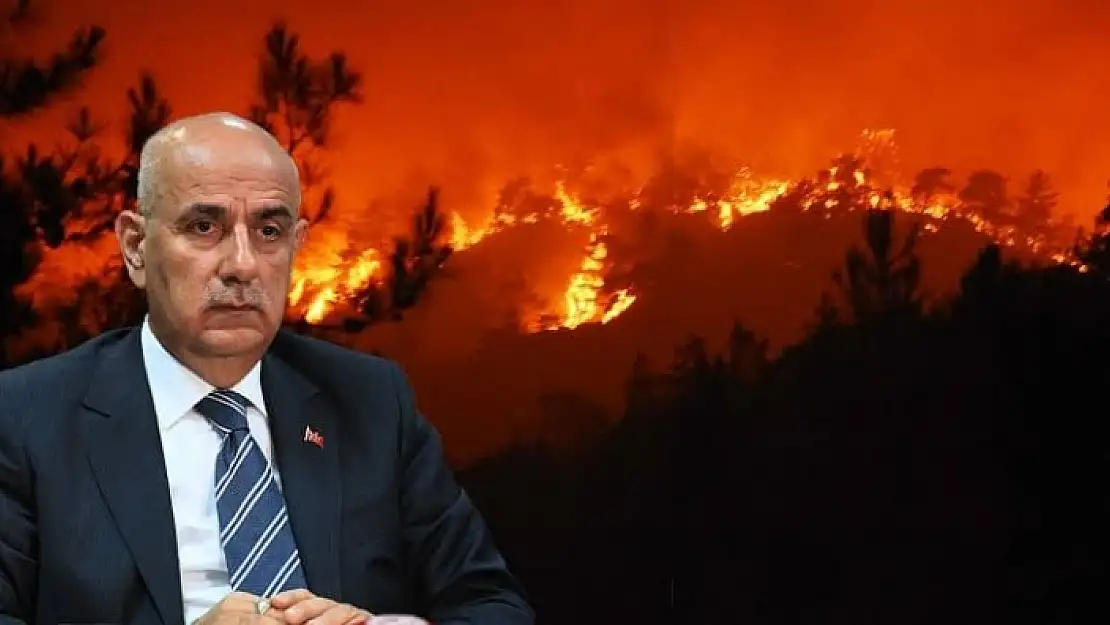 Bakan Kirişçi: Yangında 2 Bin 600 Personel Görev Yapıyor