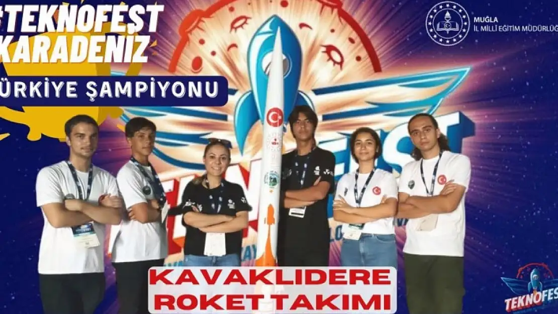 Kavaklıdere Roket Takımı, TEKNOFEST Şampiyonu Oldu