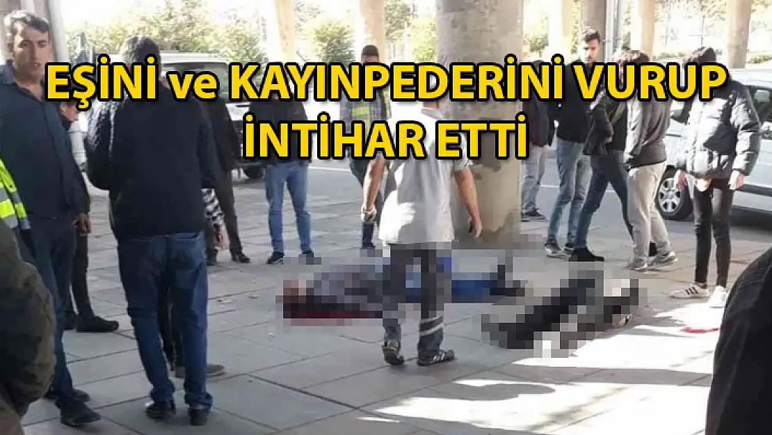 Sokak Ortasında Eşini ve Kayınpederini Vurdu, Ardından İntihar Etti