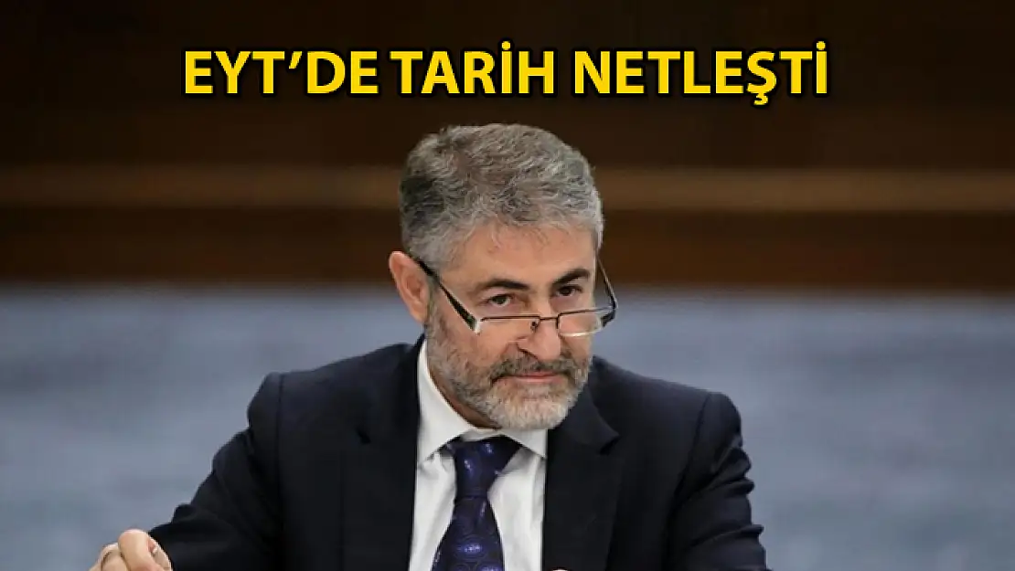 Bakan Nureddin Nebati EYT'nin Yürürlüğe Gireceği Tarihi Açıkladı