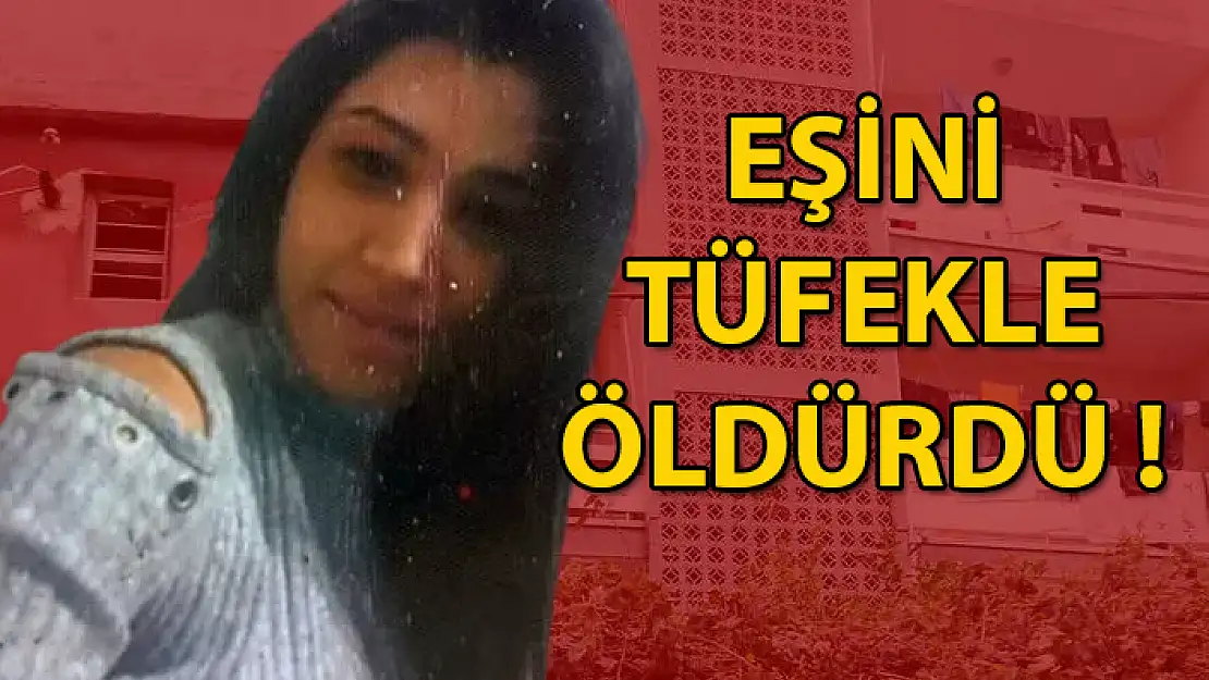 Dehşete Düşüren Cinayet: Tartıştığı Eşini Pompalı Tüfekle Öldürdü