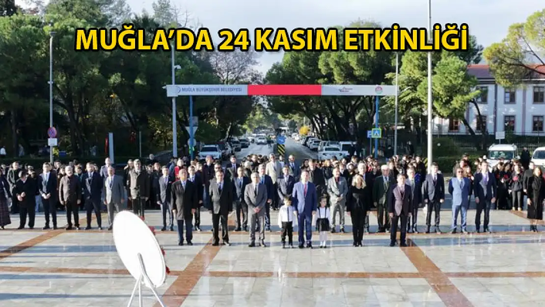 Öğretmenler Günü Muğla'da Kutlanıyor