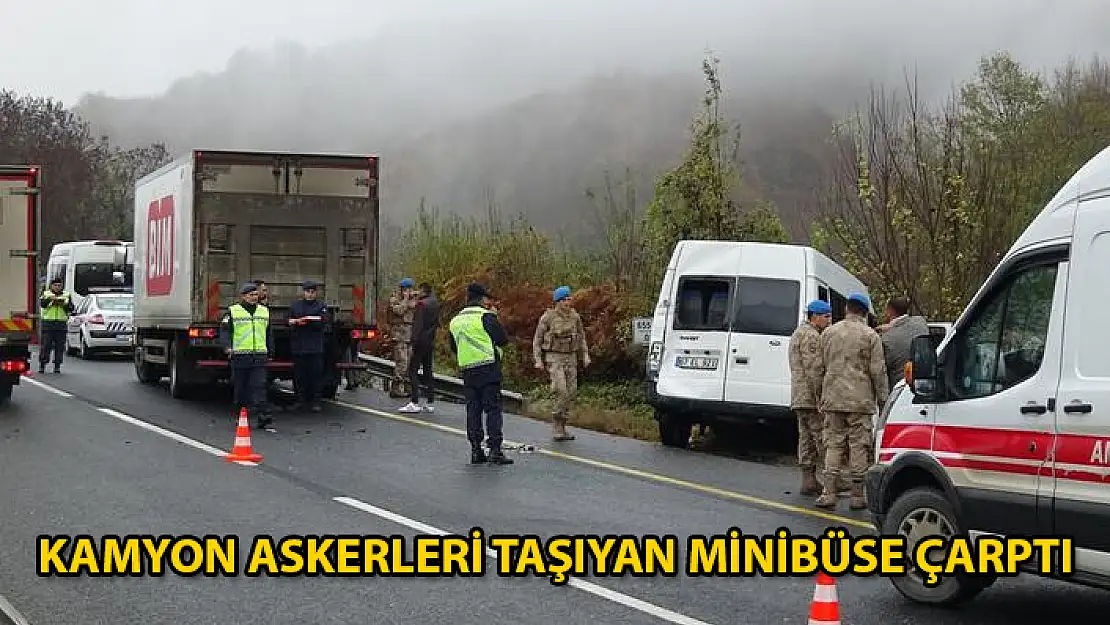 Askerleri Taşıyan Minibüse Kamyon Çarptı: 6 Asker Yaralandı