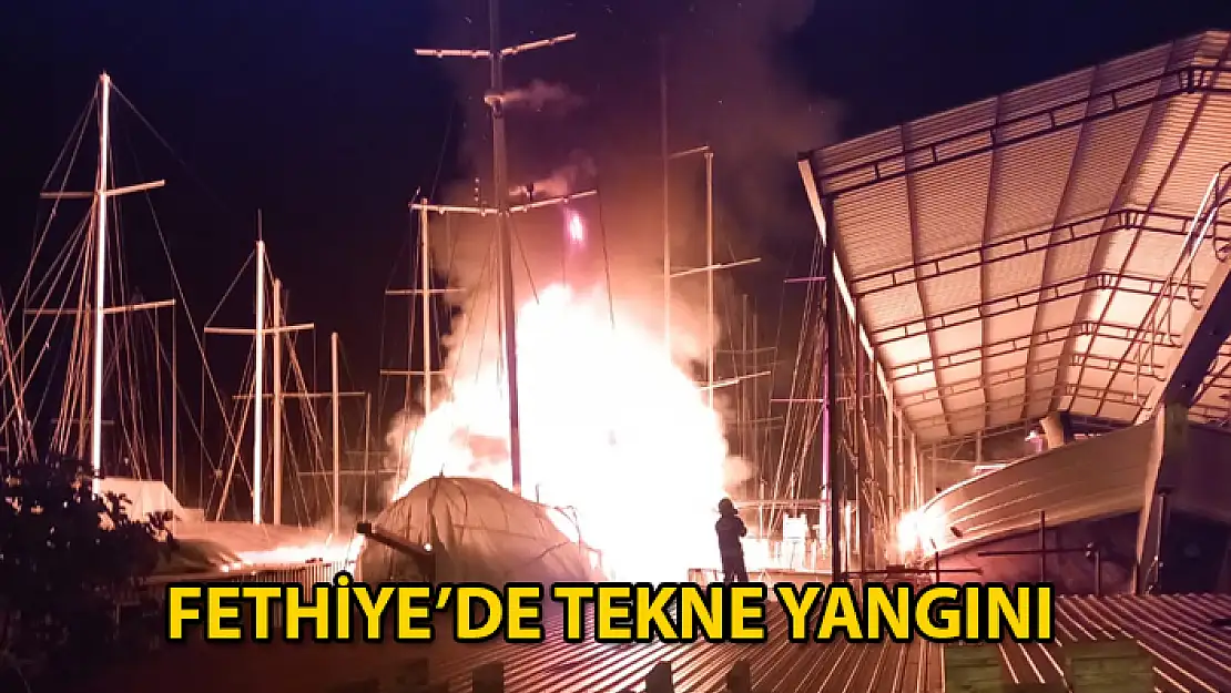 Fethiye'de Yanan Tekne Kullanılamaz Hale Geldi
