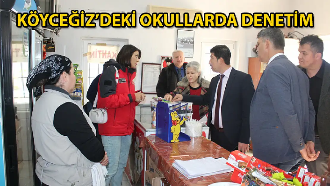 Köyceğiz'de Okul Kantinleri ve Yemekhaneleri Denetlendi