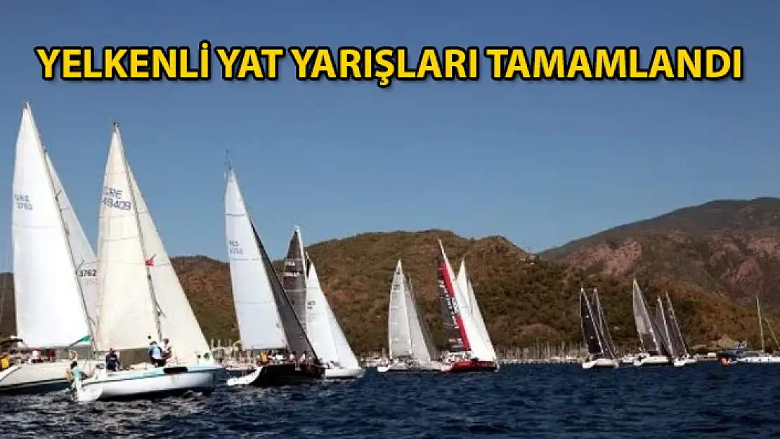 Marmaris'te Düzenlenen Burhanettin Tekdağ Yelkenli Yat Yarışları Tamamlandı