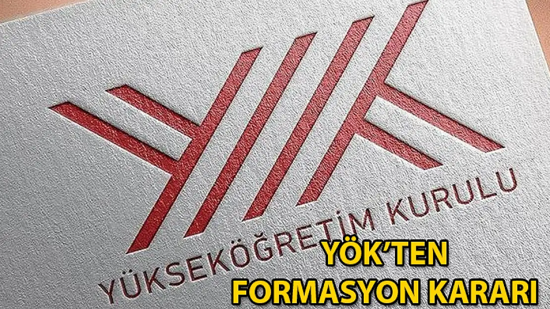 YÖK'ten Yeni Formasyon Kararı
