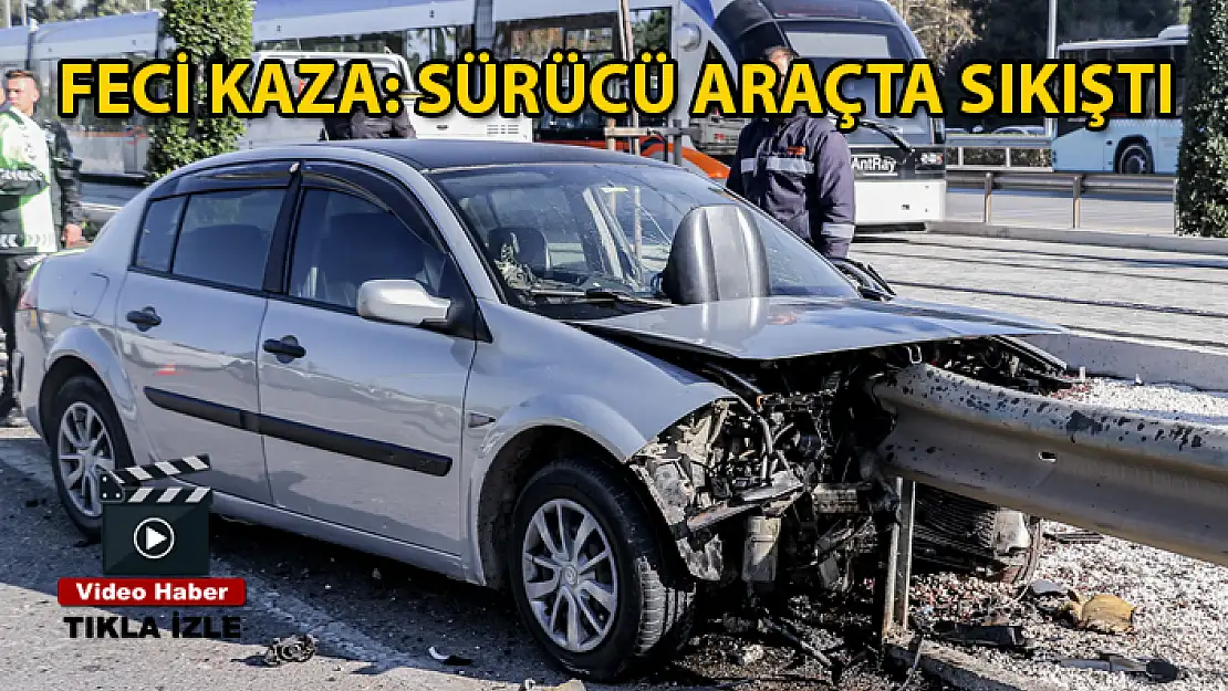Bariyere Ok Gibi Saplanan Aracın Sürücüsü Sıkıştığı Yerden Kurtarıldı
