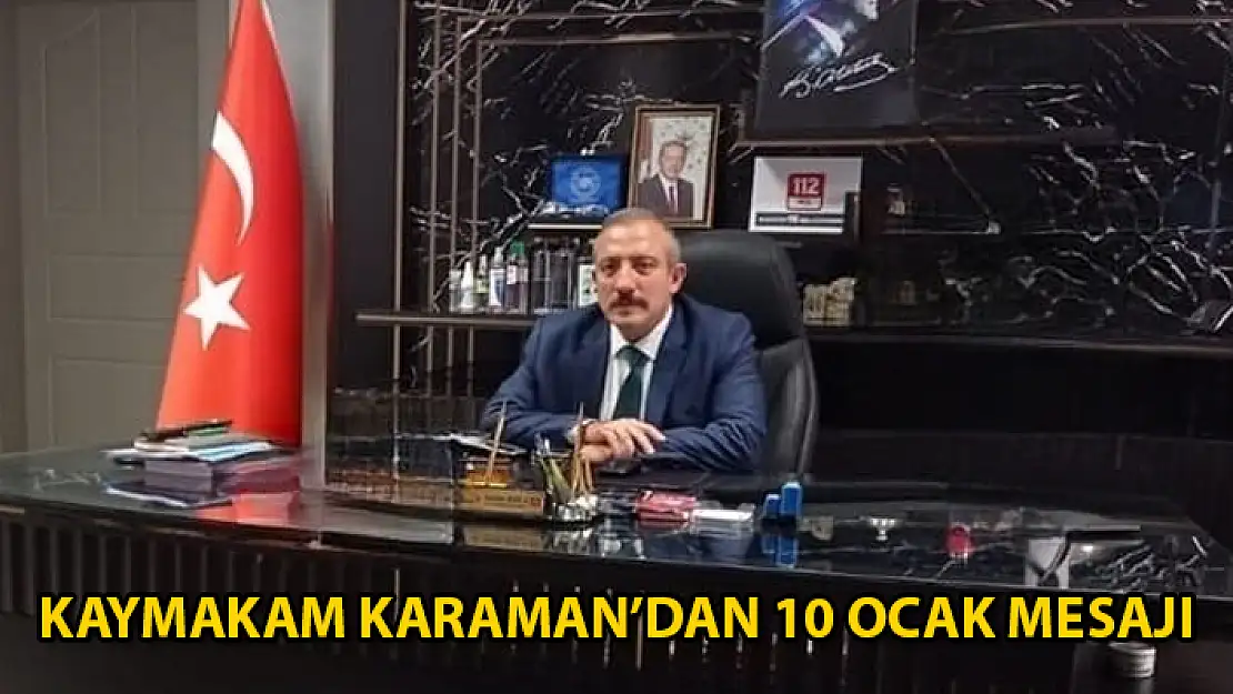 Fethiye Kaymakamı Karaman'dan Çalışan Gazeteciler Günü Mesajı