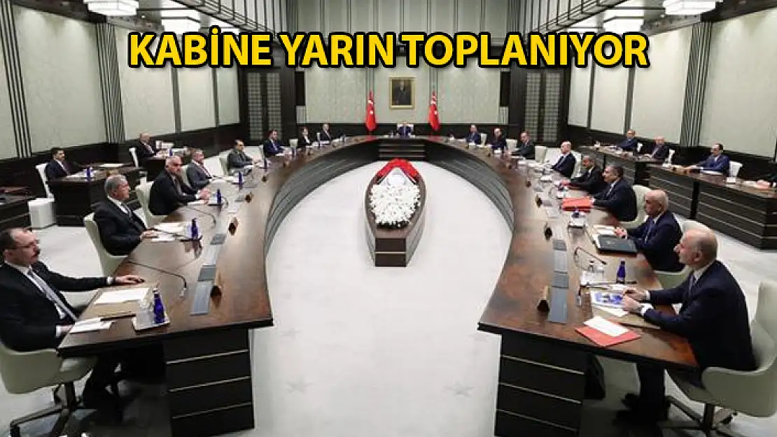 Gündemin Ele Alınacağı Kabine Toplantısı Yarın Yapılacak