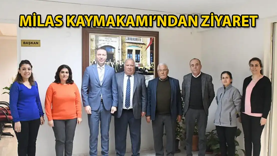 MİLAS KAYMAKAMI BÖKE'DEN ODA ZİYARETİ