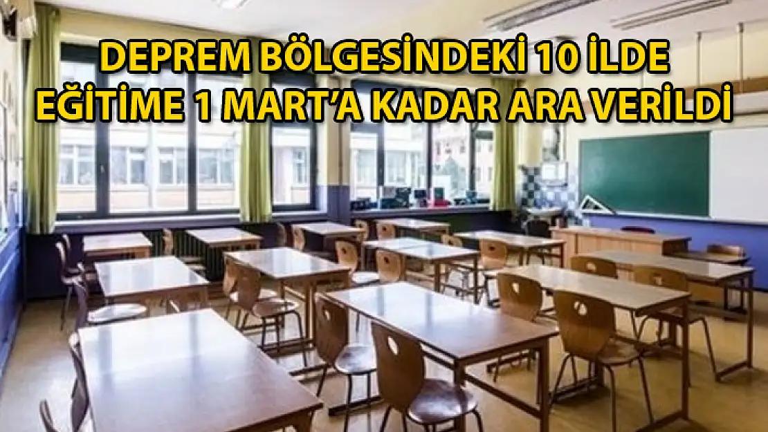 BAKAN ÖZER AÇIKLADI: 71 İLDE OKULLAR 20 ŞUBAT'TA AÇILACAK