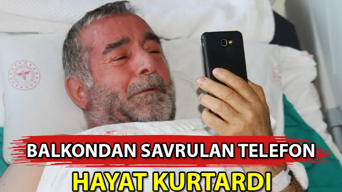 DEPREMDE BALKONDAN FIRLAYAN TELEFON 4 CAN KURTARDI