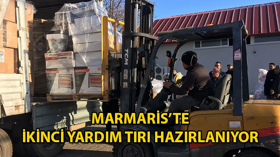 MARMARİS'TE İKİNCİ YARDIM TIRI HAZIRLANDI
