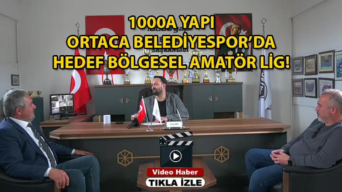 1000A YAPI ORTACA BELEDİYESPOR PLAY OFF'A HAZIRLANIYOR