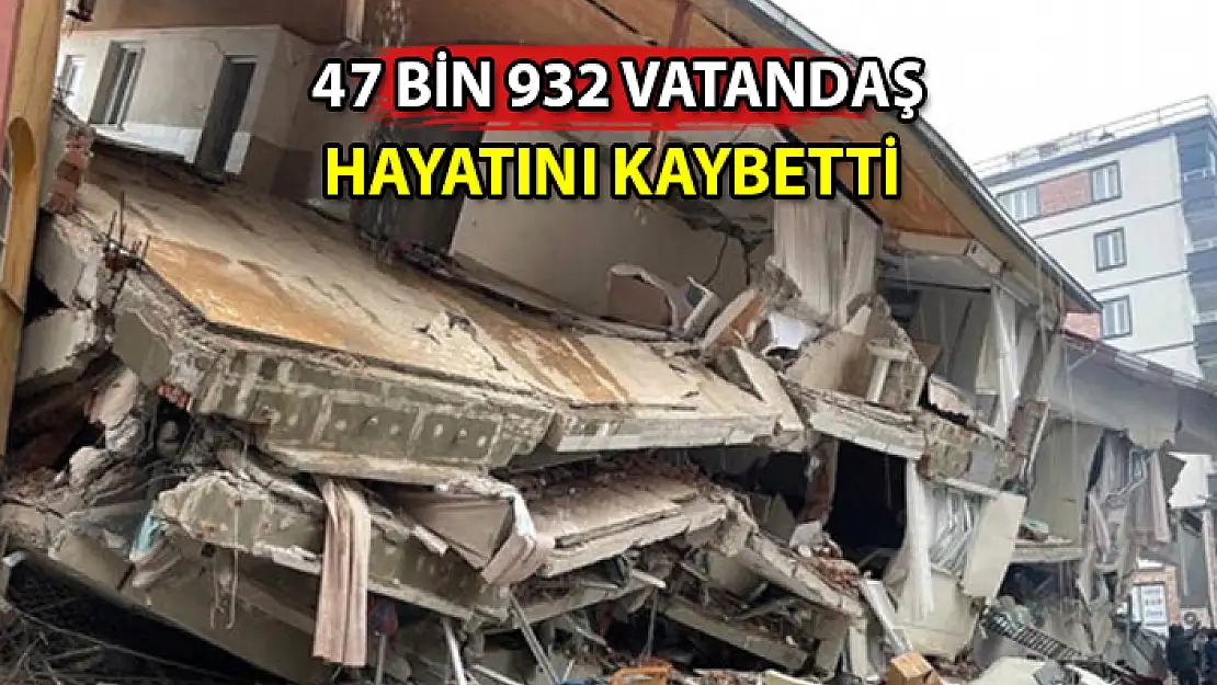 6 ŞUBAT'TA MEYDANA GELEN DEPREMLERDE HAYATINI KAYBEDENLERİN SAYISI ARTTI