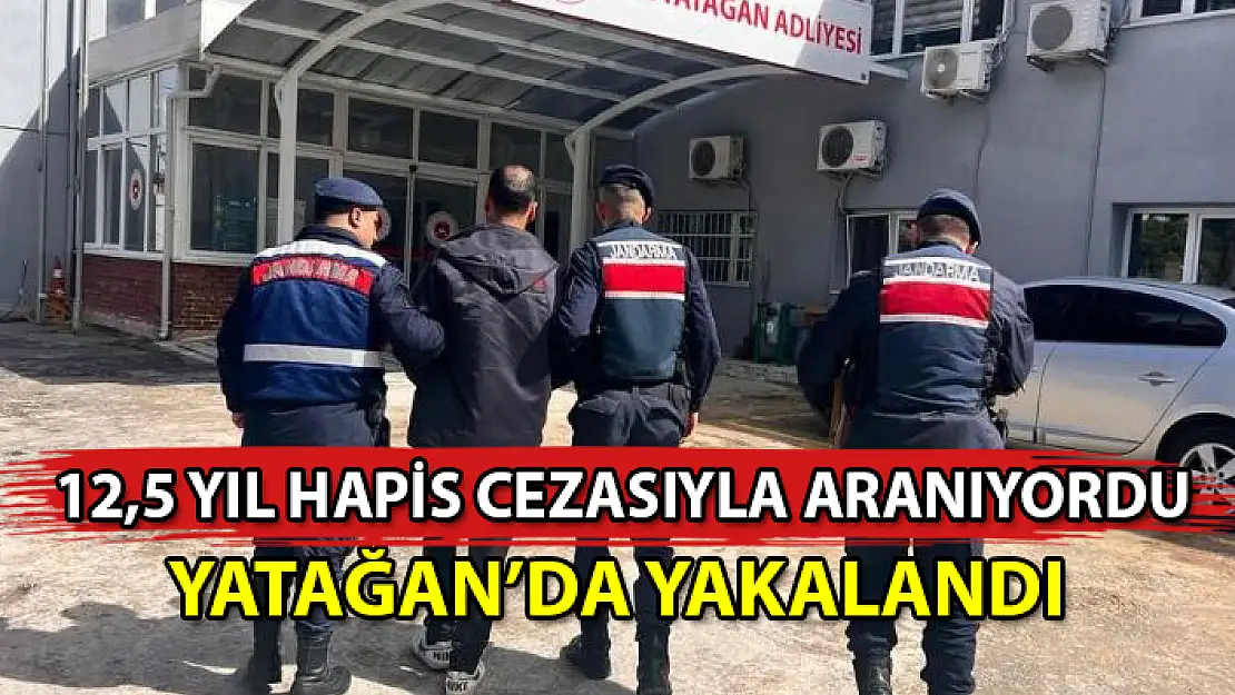 CİNAYETTEN ARANAN ŞAHIS YATAĞAN'DA YAKALANDI