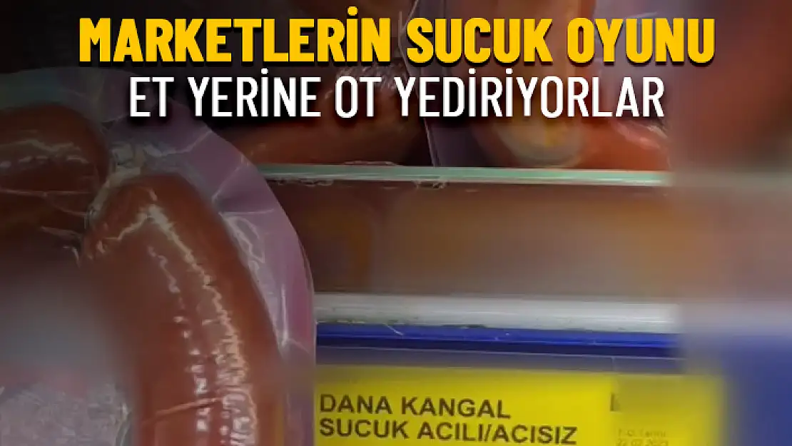 MARKETLERDE SATILAN SUCUĞUN ET YERİNE OTTAN ÜRETİLDİĞİ ORTAYA ÇIKTI