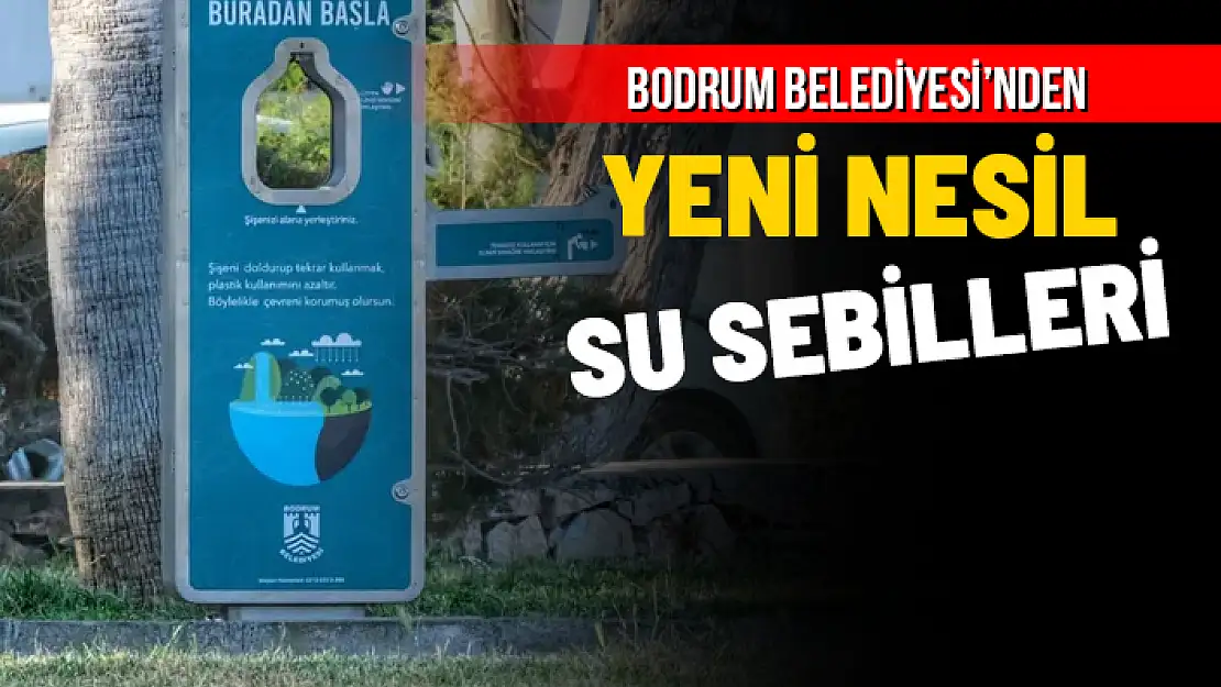 BODRUM BELEDİYESİ'NDEN PARKLARA YENİ SU SEBİLLERİ