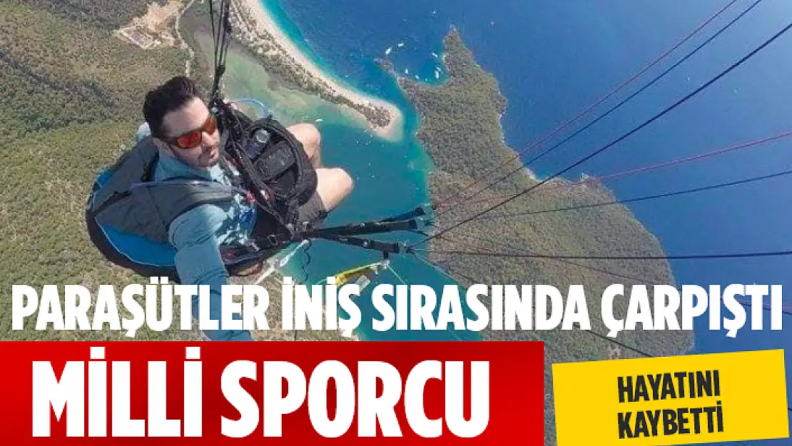 FETHİYE'DE PARAŞÜT KAZASI: 1 ÖLÜ, 2 YARALI