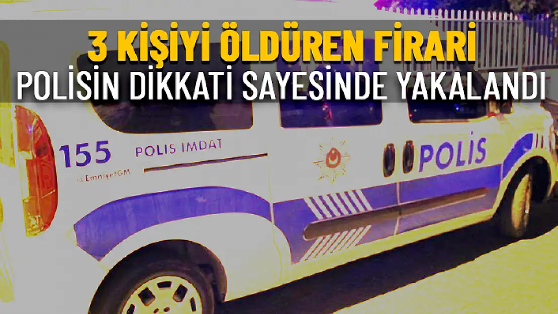 FİRARİ KATİL ZANLISI 20 YIL SONRA YAKALANDI