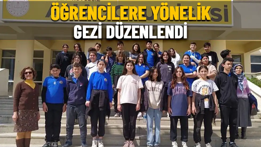 KÖYCEĞİZ'DEKİ ORTAOKUL ÖĞRENCİLERİNE MESLEKİ REHBERLİK GEZİSİ