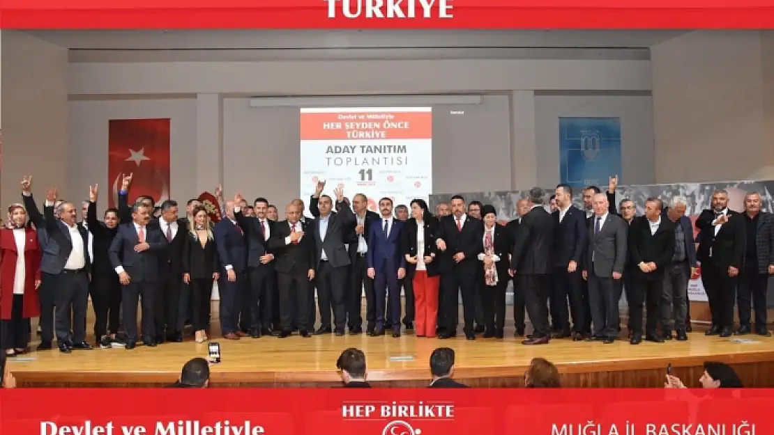 MHP MUĞLA MİLLETVEKİLİ ADAYLARI TANITILDI