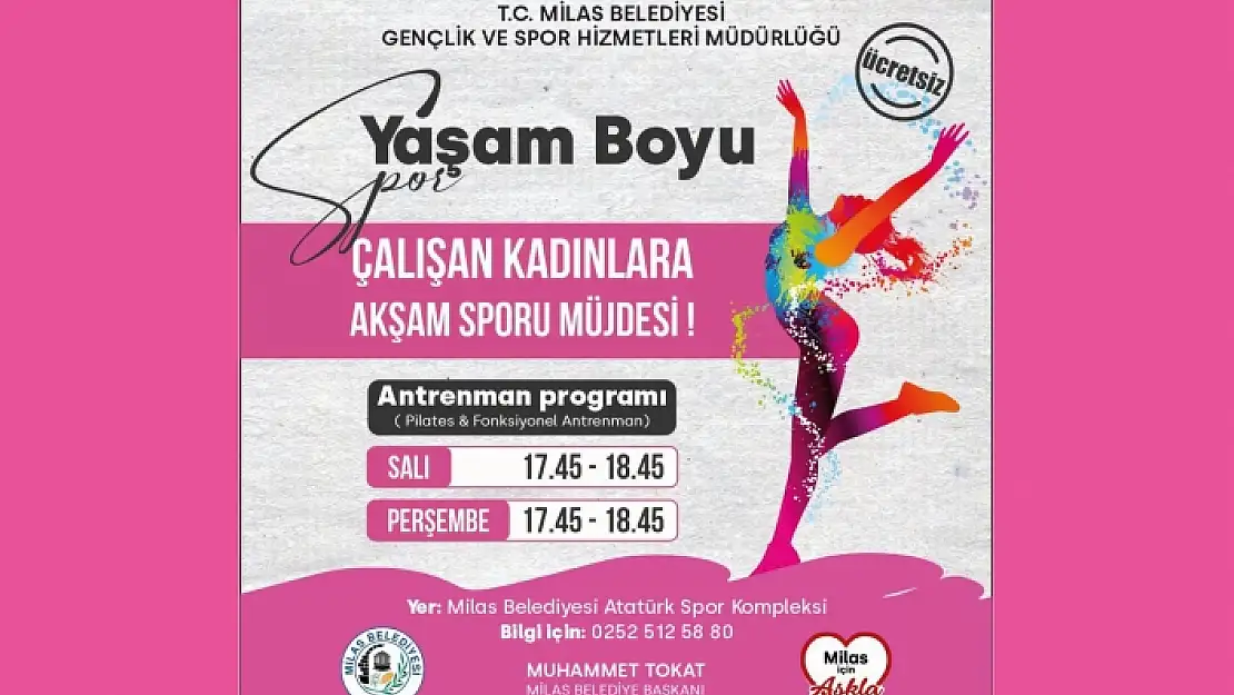 MİLAS'TA ÇALIŞAN KADINLAR DA SPOR YAPABİLECEK