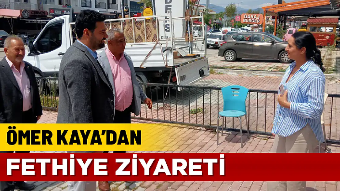 İYİ PARTİ MUĞLA MİLLETVEKİLİ ADAYI ÖMER KAYA FETHİYE'DE