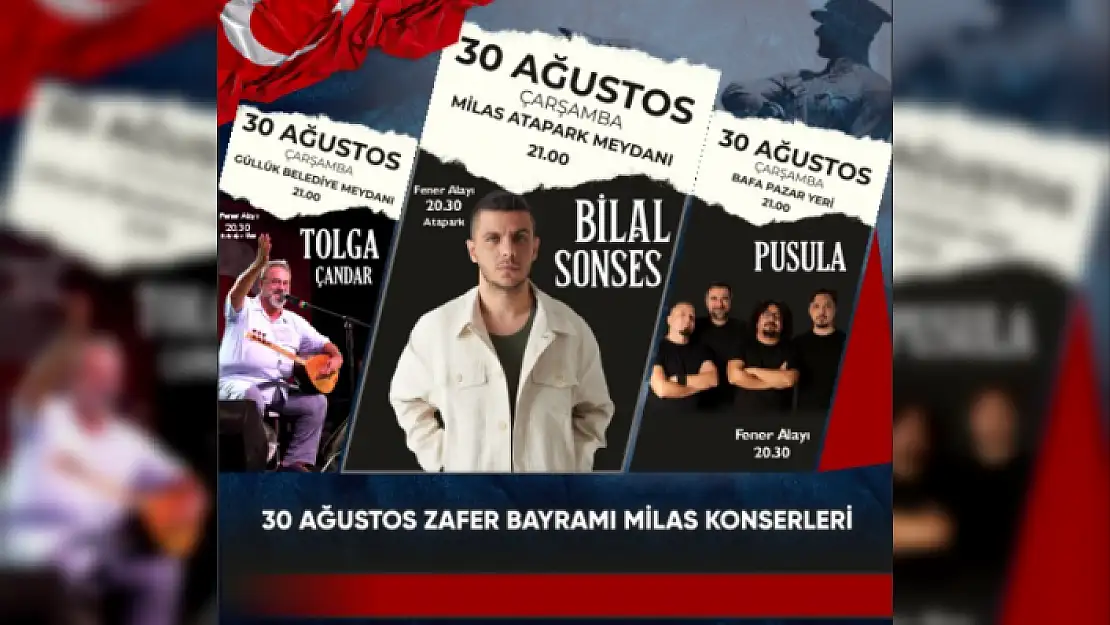 30 AĞUSTOS ZAFER BAYRAMI'NDA 3 FARKLI NOKTADA 3 KONSER