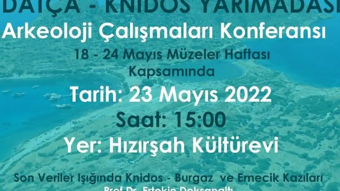 KNİDOS ARKEOLOJİ ÇALIŞMALARI KONFERANSI YAPILACAK