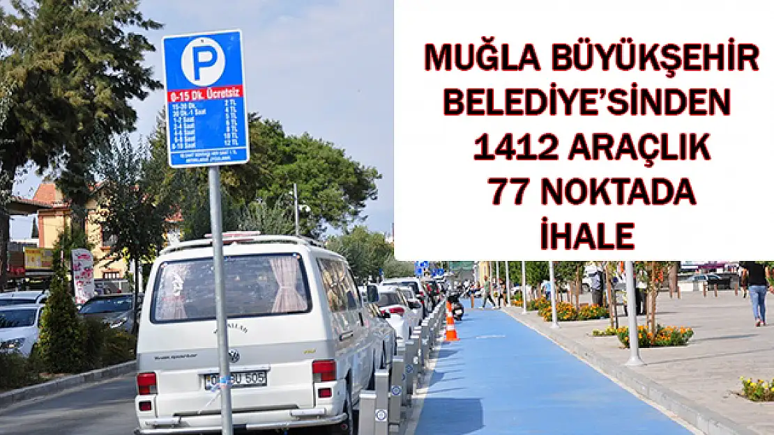 MUĞLA BB 4.102 ARAÇLIK İHALE AÇIYOR