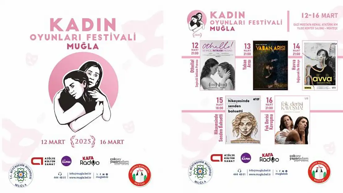 'Kadın Oyunları Festivali' Muğla'da: Perdeler 12 Mart'ta kadınlar için açılacak