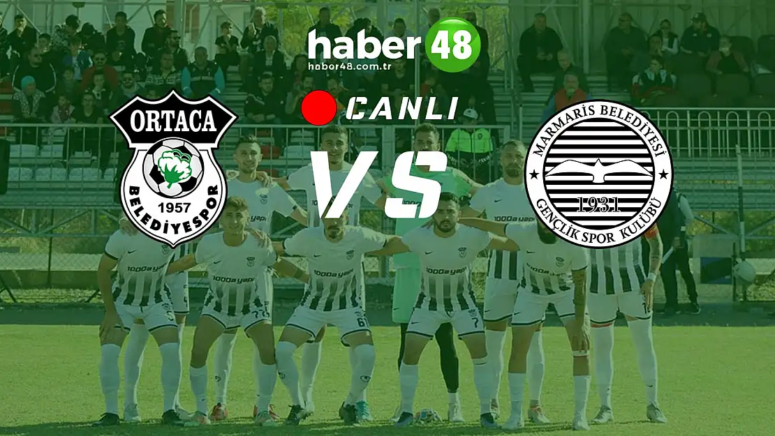 1000A ORTACA BELEDİYESPOR-MARMARİS BELEDİYESPOR MAÇI CANLI YAYINDA SAAT 15.00'TE YOUTUBE KANALIMIZDA!