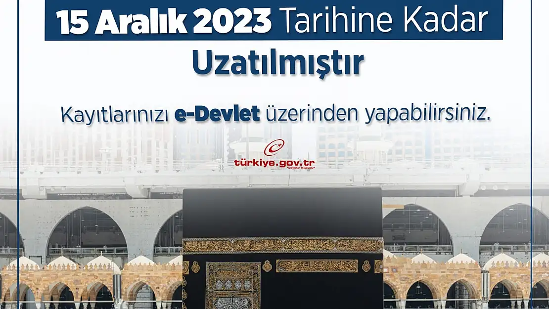 2024 HAC KAYITLARI'NDA SON GÜN 15 ARALIK