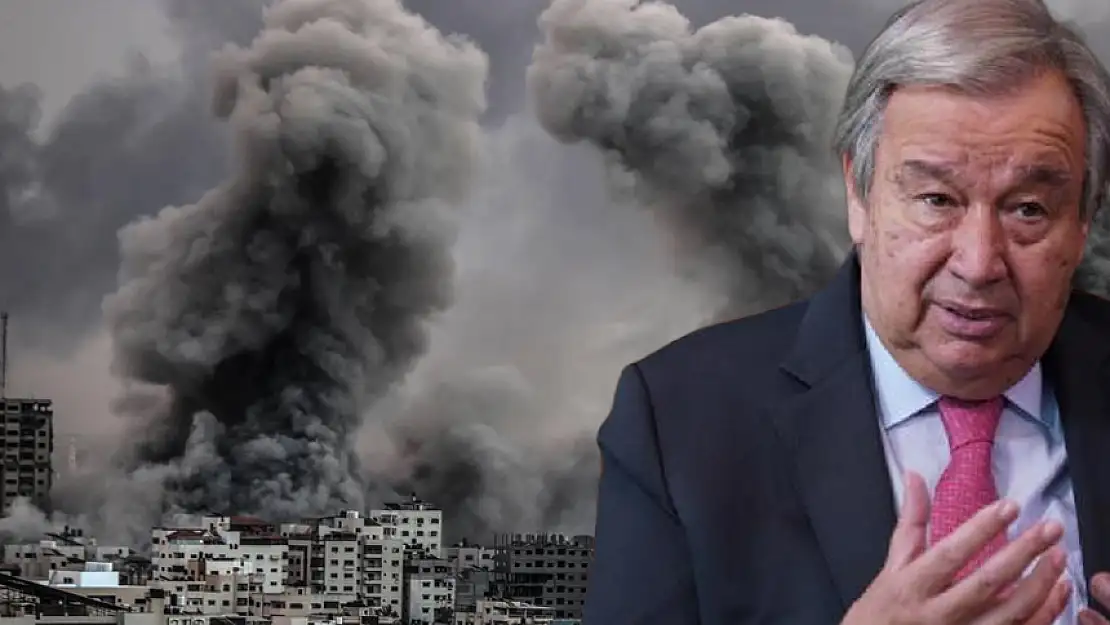 GUTERRES'TEN GAZZE HAMLESİ: İLK KEZ YAPTI