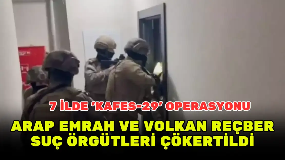 ARAP EMRAH VE VOLKAN REÇBER SUÇ ÖRGÜTLERİ ÇÖKERTİLDİ