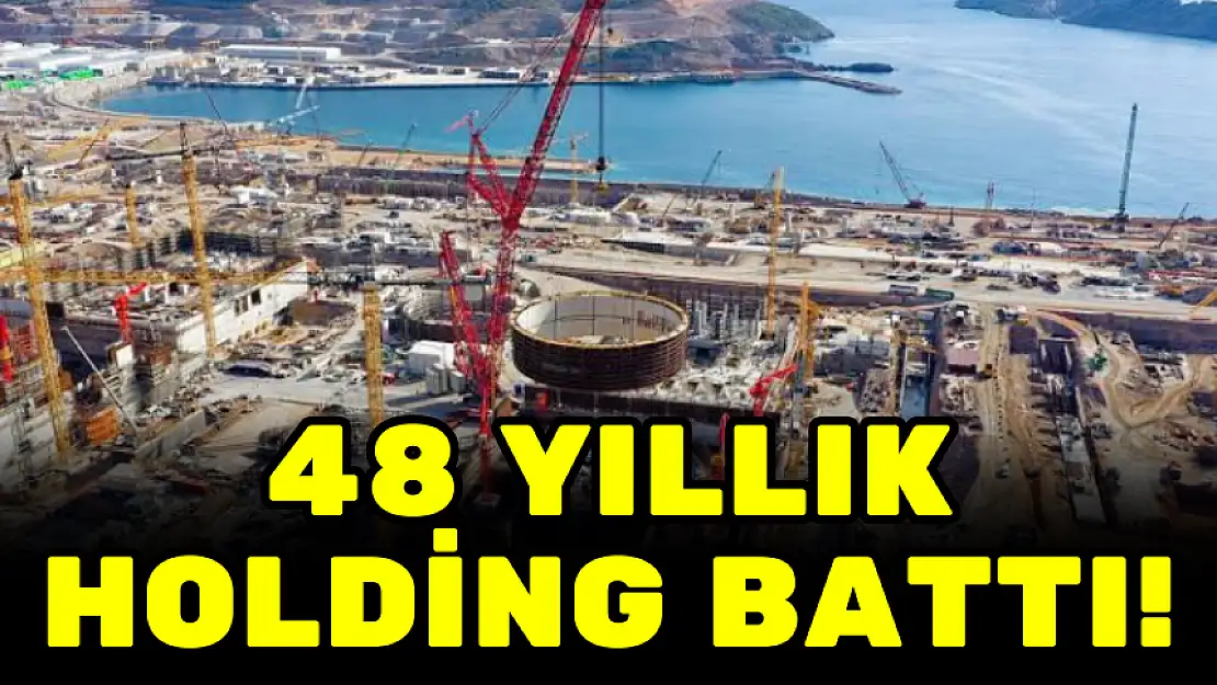 48 YILLIK HOLDİNG BATTI!