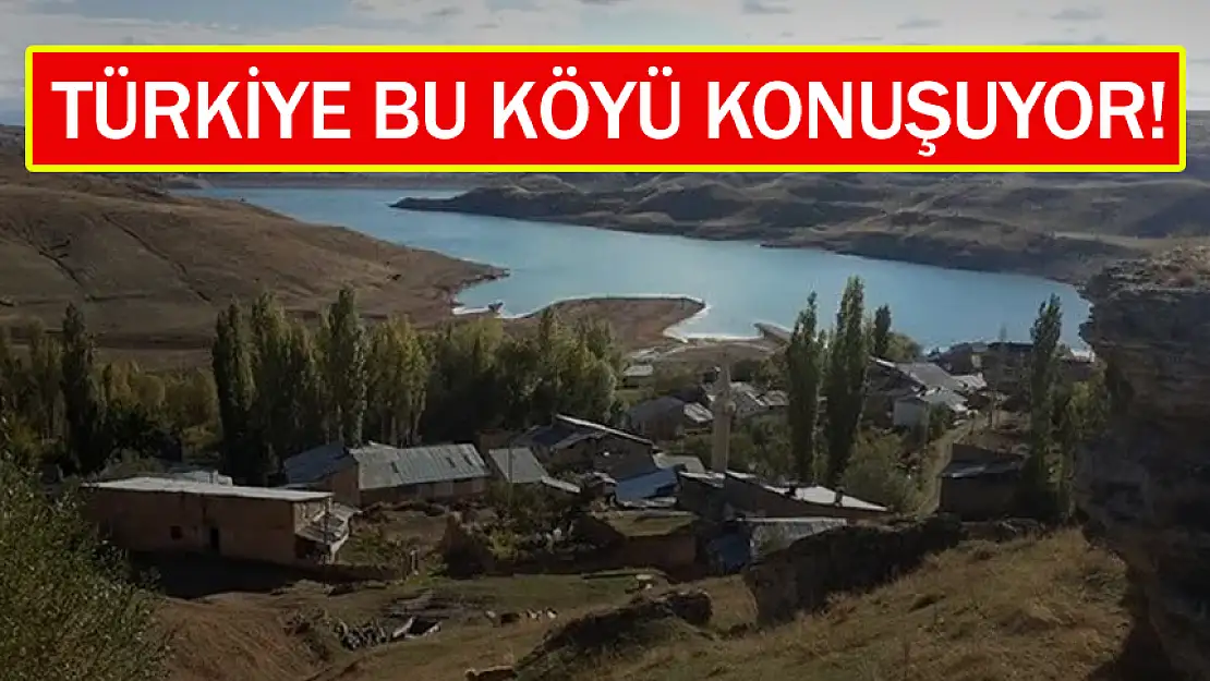 TÜRKİYE BU KÖYÜ KONUŞUYOR!