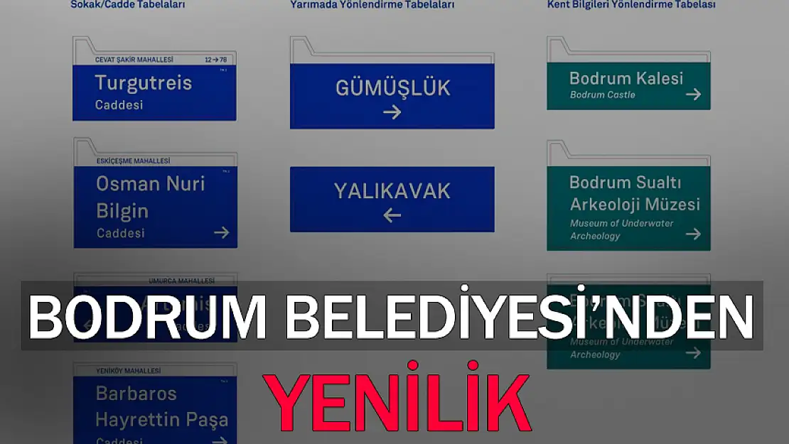 BODRUM BELEDİYESİ CADDE VE SOKAK TABELALARINI YENİLİYOR!