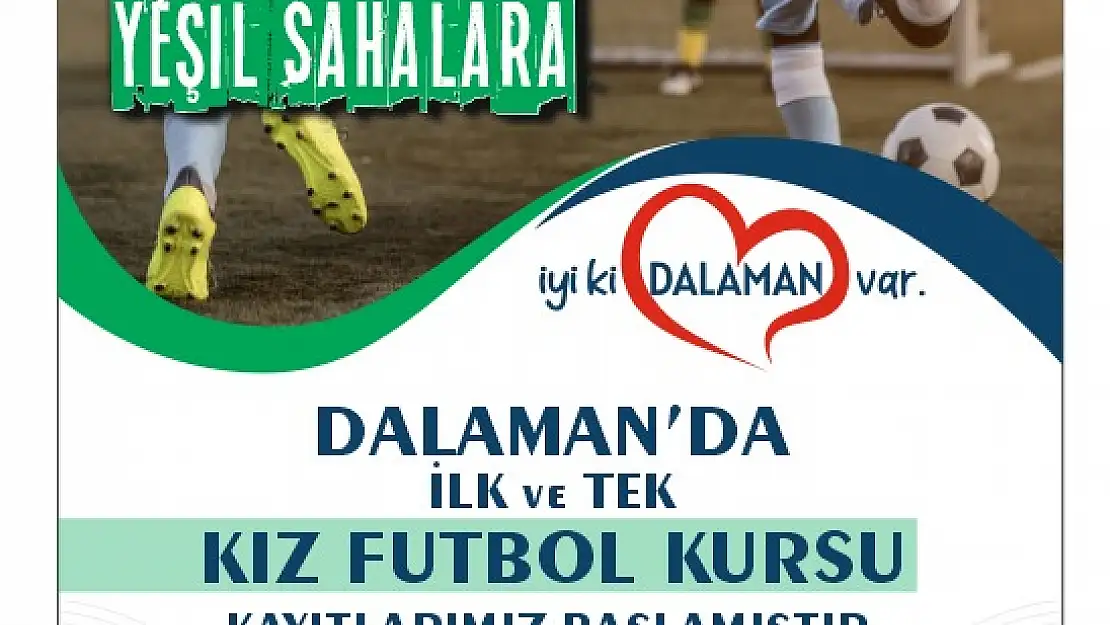 DALAMAN'DA KIZ FUTBOL KURSU
